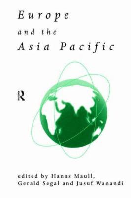 Europe and the Asia-Pacific 0415181771 Book Cover
