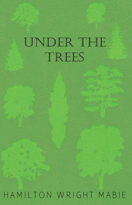 Under the Trees 1409788911 Book Cover