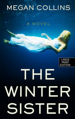 The Winter Sister [Large Print] 1432863797 Book Cover