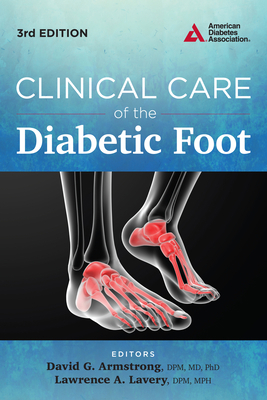 Clinical Care of the Diabetic Foot 1580405703 Book Cover