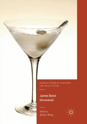 James Bond Uncovered 3030094081 Book Cover