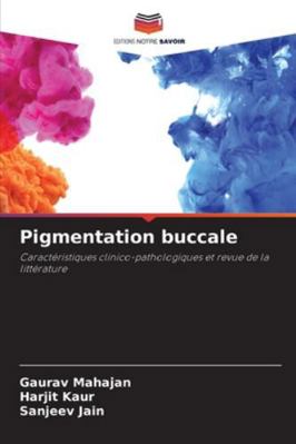 Pigmentation buccale [French] 6209296238 Book Cover