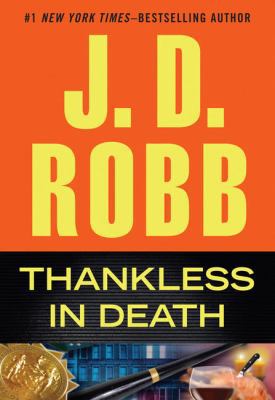 Thankless in Death [Large Print] 1594137161 Book Cover