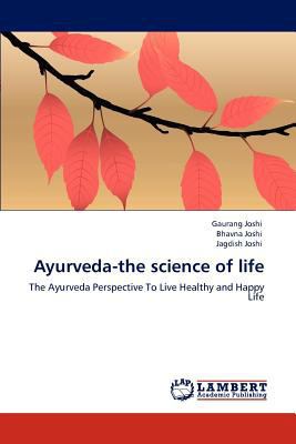 Ayurveda-the science of life 3848482029 Book Cover