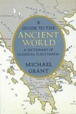 Guide to the Ancient World: 0 0824207424 Book Cover