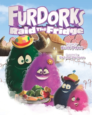 The Furdorks Raid The Fridge            Book Cover