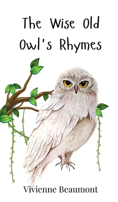 The Wise Old Owl's Rhymes 3690740126 Book Cover