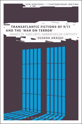 Transatlantic Fictions of 9/11 and the War on T... 1472508769 Book Cover