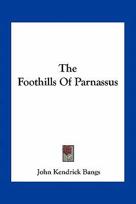 The Foothills Of Parnassus 1163712728 Book Cover