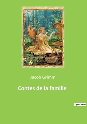 Contes de la famille [French] 2382744820 Book Cover