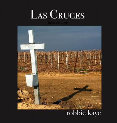 Las Cruces: Intersections 0578412969 Book Cover