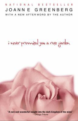 I Never Promised You a Rose Garden 0451211200 Book Cover