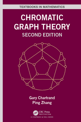 Chromatic Graph Theory 1138343862 Book Cover