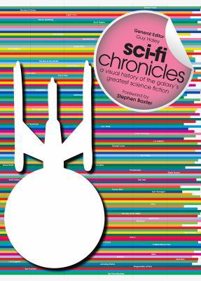 Sci-Fi Chronicles: A Visual History of the Gala... 1770852646 Book Cover