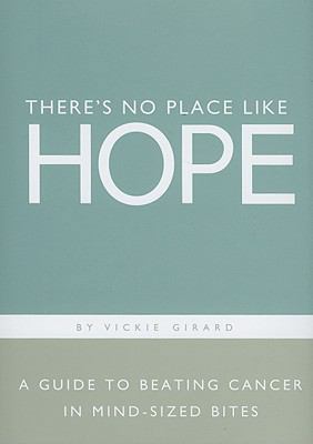 There's No Place Like Hope — A Guide to Beating... 1932319700 Book Cover
