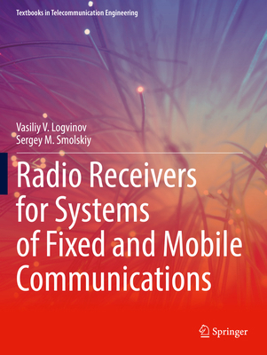 Radio Receivers for Systems of Fixed and Mobile... 3030766306 Book Cover
