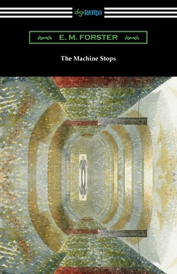 The Machine Stops 1420971565 Book Cover