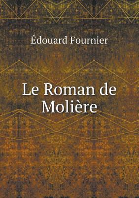 Le Roman de Moli?re [French] 551898491X Book Cover