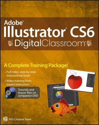 Adobe Illustrator Cs6 Digital Classroom 1118124073 Book Cover