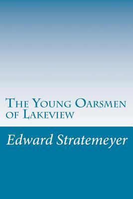 The Young Oarsmen of Lakeview 150108318X Book Cover