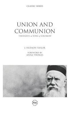 Union and Communion: Thoughts on the Song of So... 1790439833 Book Cover