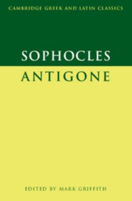 Sophocles: Antigone 0521337011 Book Cover