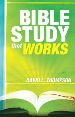 Bible Study That Works 1593175477 Book Cover