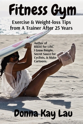 Fitness Gym: Exercise & Weight-loss Tips from A... [Large Print] 1956022007 Book Cover