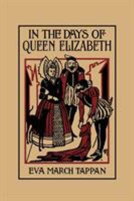 In the Days of Queen Elizabeth (Yesterday's Cla... 1599150379 Book Cover
