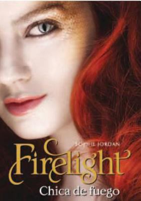 Firelight - Chica de fuego [Spanish] 9876123807 Book Cover