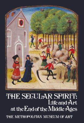 The Secular Spirit: Life and Art at the End of ... 0300203411 Book Cover