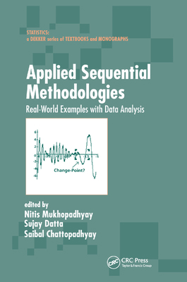 Applied Sequential Methodologies: Real-World Ex... 0367394561 Book Cover