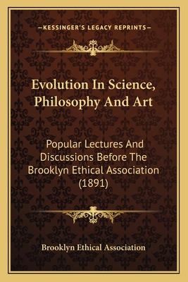 Evolution In Science, Philosophy And Art: Popul... 1163954241 Book Cover