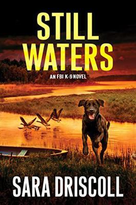 Still Waters: Library Edition (FBI K-9 Novels, 7) 1705057837 Book Cover