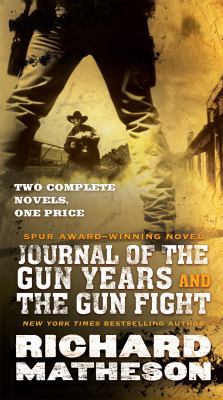 Journal of the Gun Years and the Gun Fight: Two... 0765393166 Book Cover