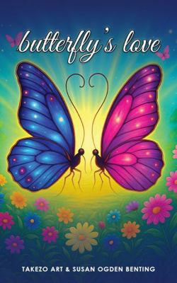 Butterfly's Love 1966902093 Book Cover