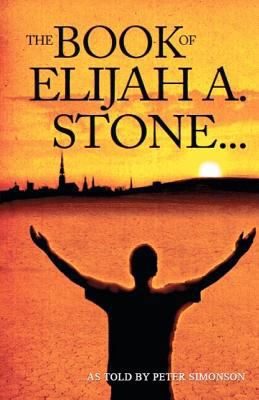 The Book of Elijah A. Stone 147506893X Book Cover