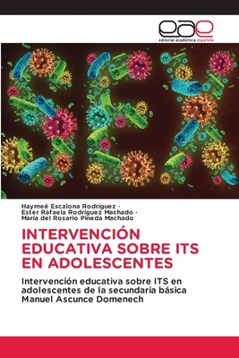 Intervención Educativa Sobre Its En Adolescentes [Spanish] 6139466296 Book Cover