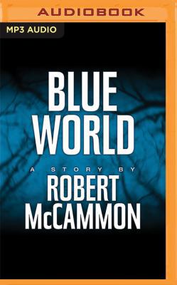 Blue World: The Complete Collection 1522641661 Book Cover