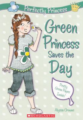 Green Princess Saves the Day 0606148566 Book Cover