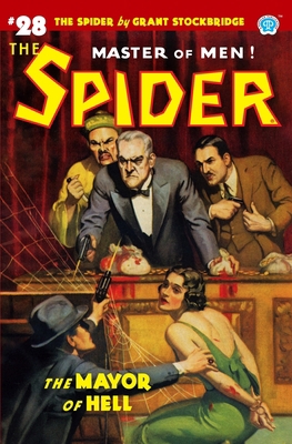 The Spider #28: The Mayor of Hell 1618274856 Book Cover