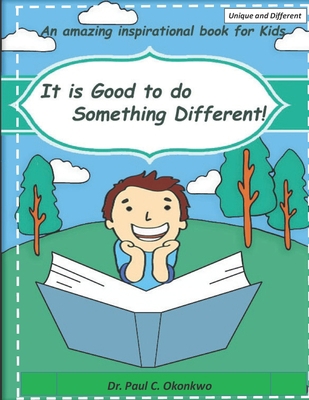 It is good to do something different B0863V366K Book Cover
