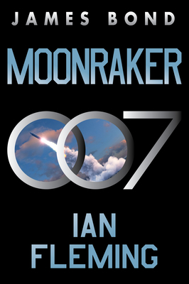Moonraker: A James Bond Novel 0063298600 Book Cover