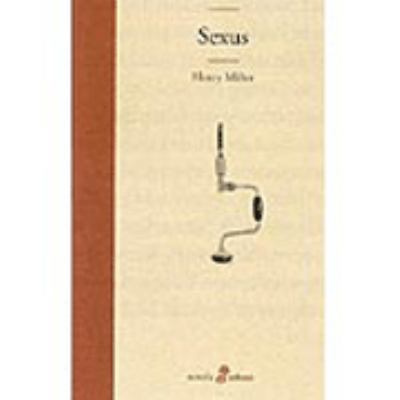 Sexus (Spanish Edition) [Spanish] 8435009181 Book Cover