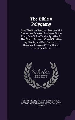 The Bible & Polygamy: Does The Bible Sanction P... 1347907939 Book Cover