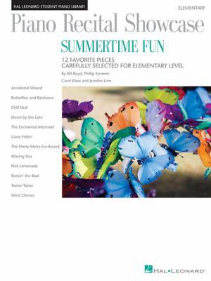 Piano Recital Showcase: Summertime Fun: 12 Favo... 142349590X Book Cover
