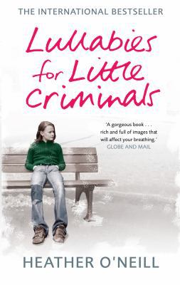 Lullabies for Little Criminals 1847244661 Book Cover