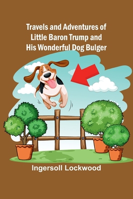 Travels and Adventures of Little Baron Trump an... 9357968059 Book Cover