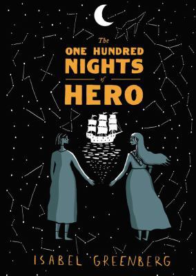 The One Hundred Nights of Hero: A Graphic Novel 0316259179 Book Cover