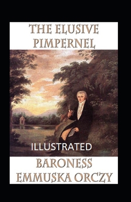 Paperback The Elusive Pimpernel Illustrated Book